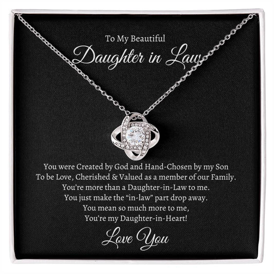 To My Beautiful Daughter in Law...Love Knot Necklace